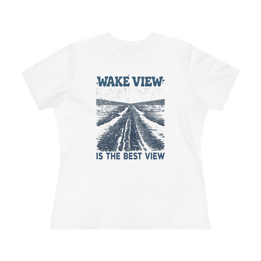 Women's Wake View is The Best View Semi-Relaxed T-Shirt - 3 colors