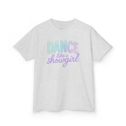 Girls' Dance Like a Showgirl T-Shirt - 12 colors