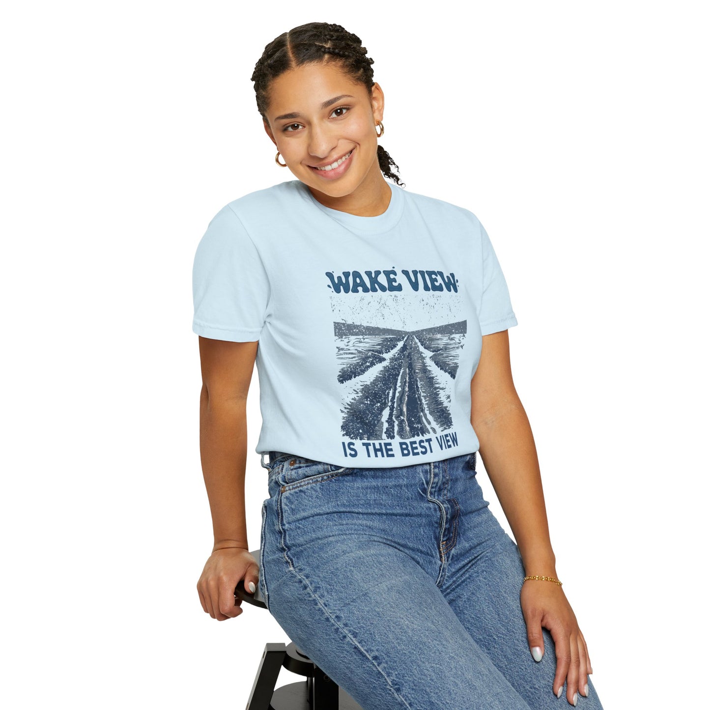Wake View is The Best View T-Shirt - 12 colors