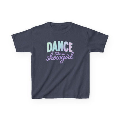Girls' Dance Like a Showgirl T-Shirt - 12 colors