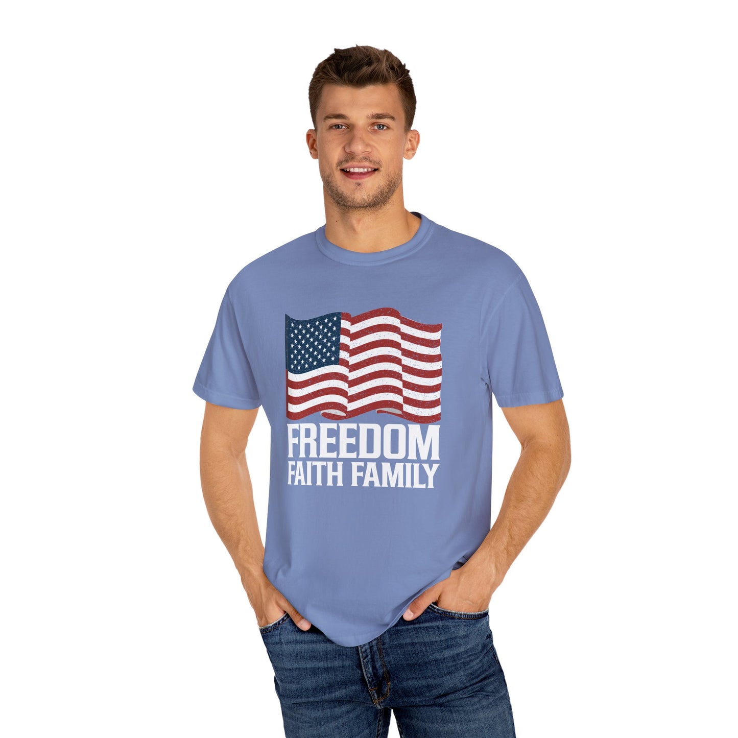 Patriotic Freedom Faith Family T-shirt - 17 colors