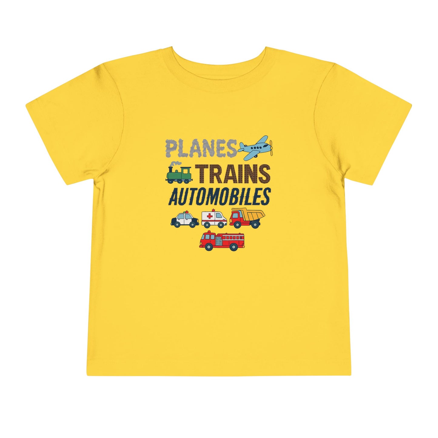 Planes, Trains, Automobiles Cute Toddler Tee - 7 colors