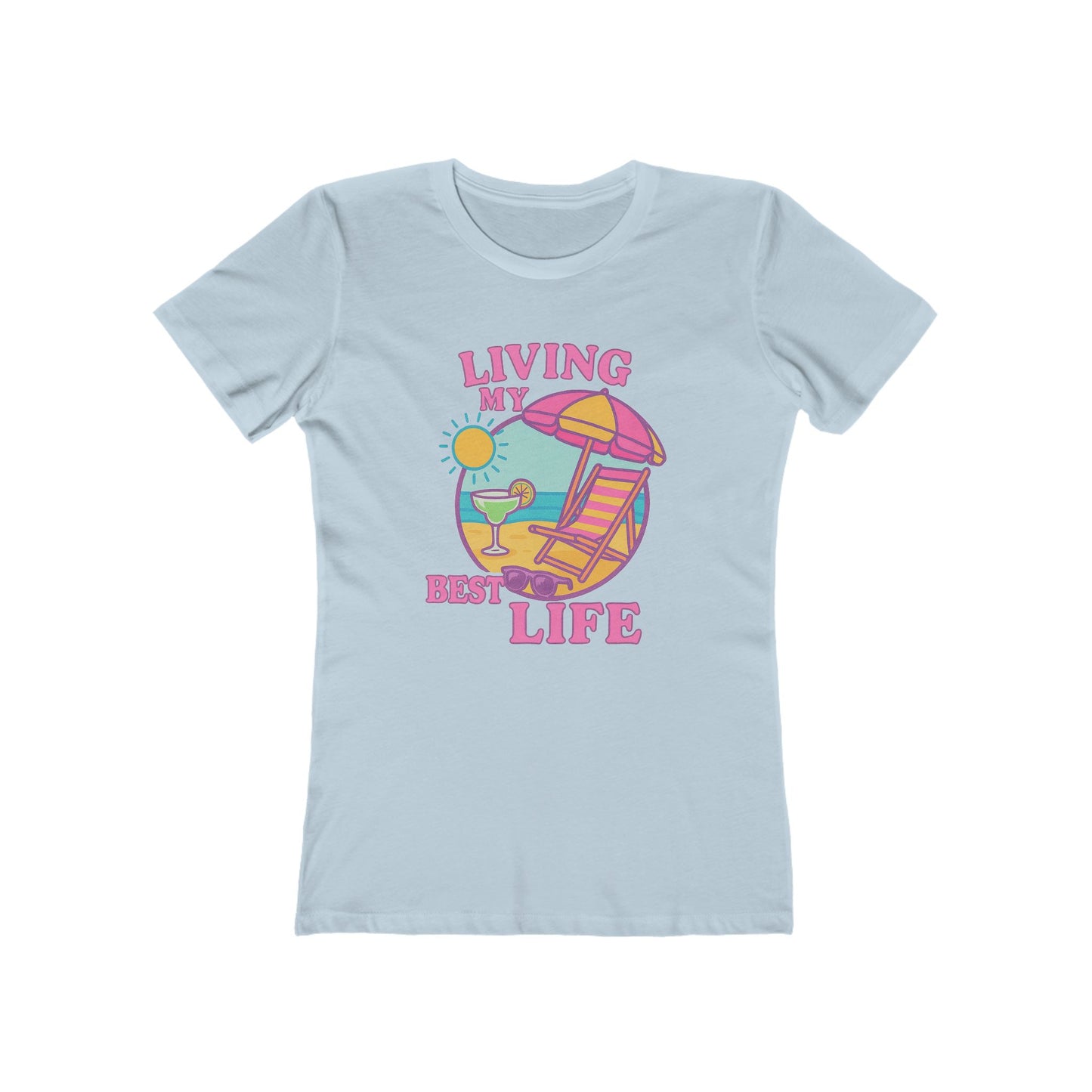 Women's Best Life T-Shirt - 12 colors