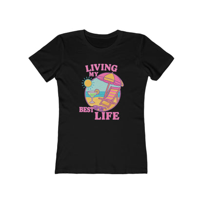 Women's Best Life T-Shirt - 12 colors