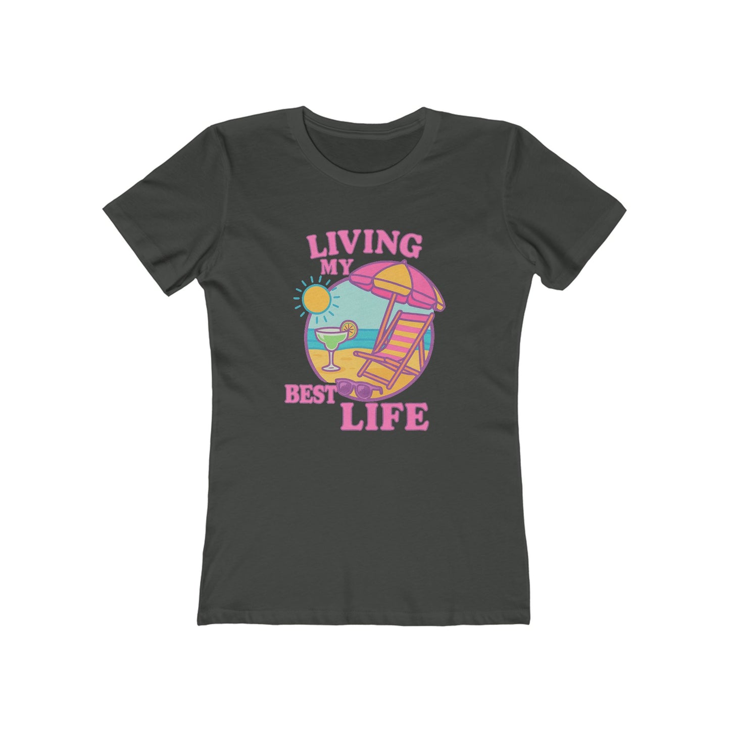 Women's Best Life T-Shirt - 12 colors