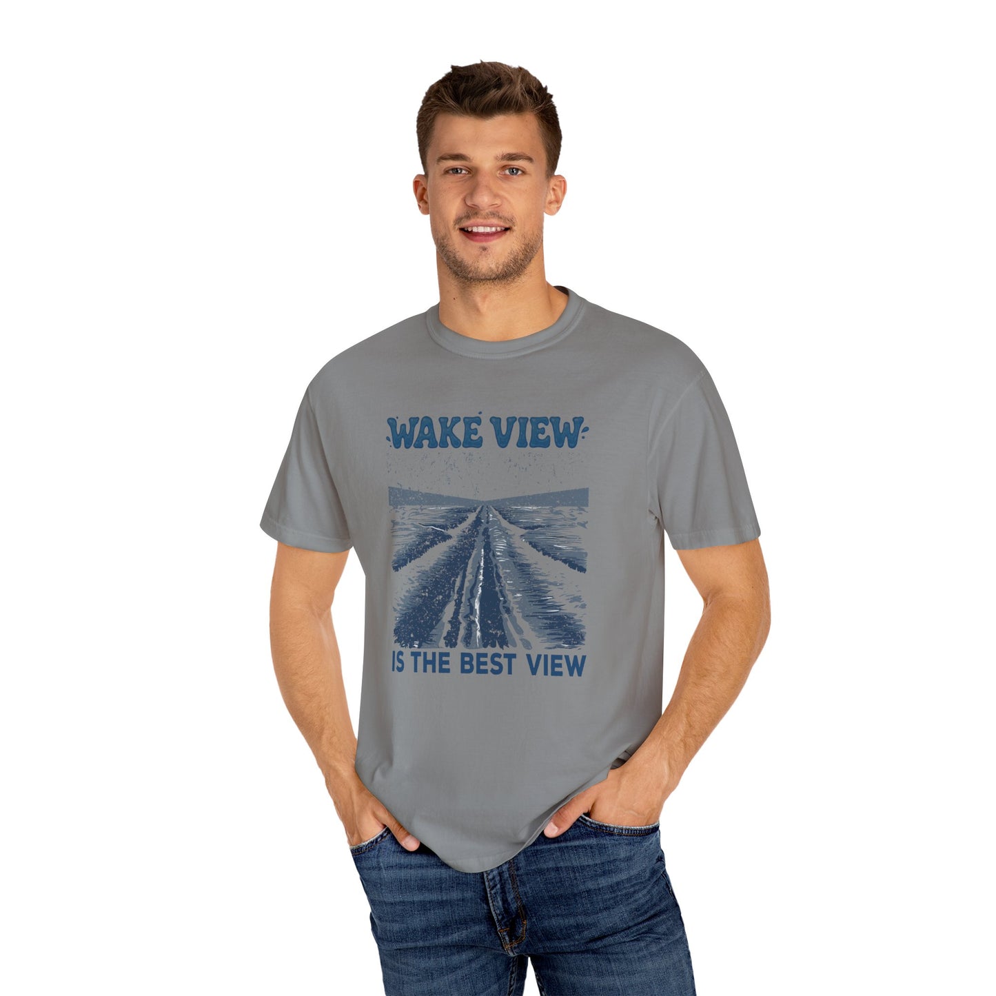 Wake View is The Best View T-Shirt - 12 colors