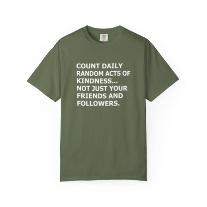 Random Acts of Kindness T-Shirt - 9 colors