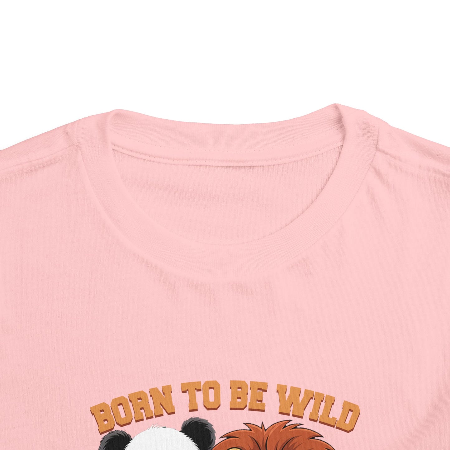 Born To Be Wild Cute Animals Toddler Tee - 8 colors