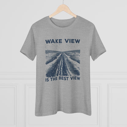 Women's Wake View is The Best View Semi-Relaxed T-Shirt